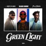 DJ-Kaywise-Greenlight-ft-Black-Sherif-x-Buju-Banton