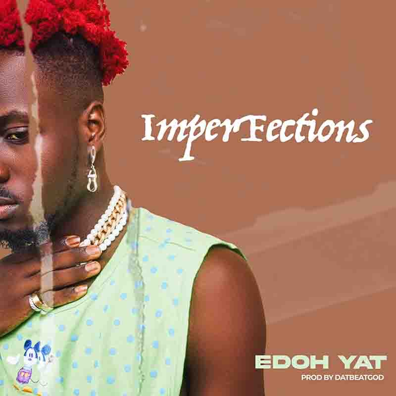 Edoh-Yat-Imperfections