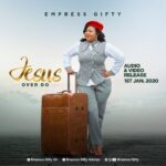 Empress-Gifty-Jesus-Over-Do