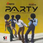 Strongman - Party ft Fameye | Download Music MP3