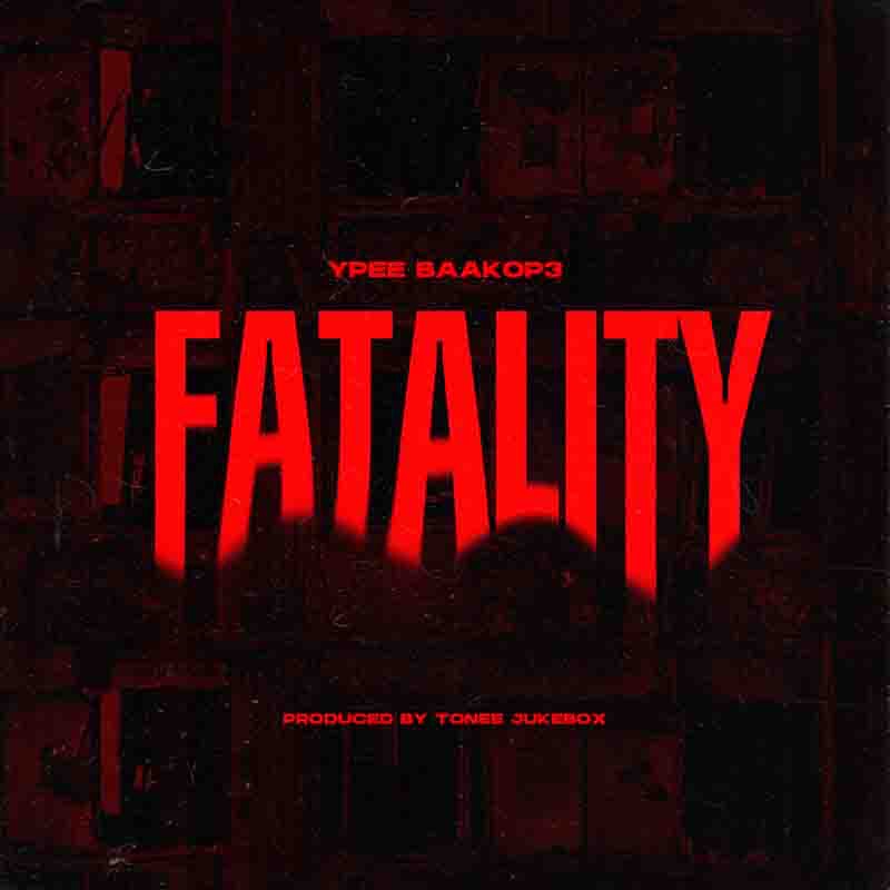 Ypee-Fatality