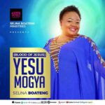 Selina Boateng – Yesu Mogya (Blood Of Jesus) Prod. By Kay Muzik