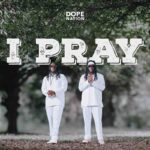 DopeNation-I-Pray