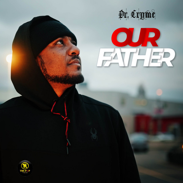 Dr Cryme - Our Father