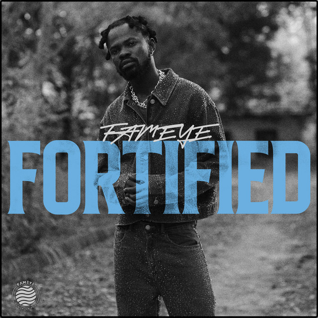 Fameye-Fortified