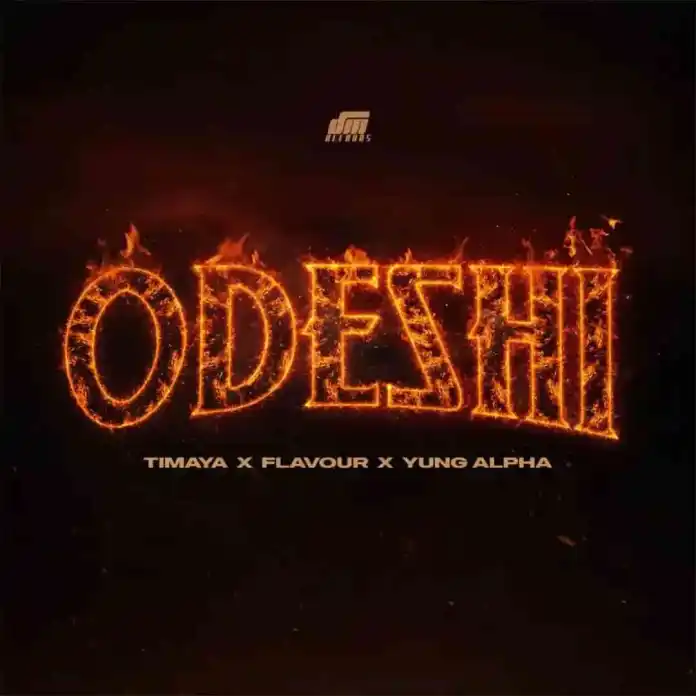 Timaya ft. Flavour & Yung Alpha – ODESHI