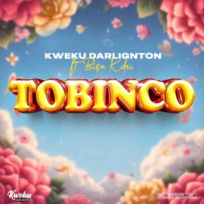 Kweku-Darlington-Tobinco-ft-Bisa-Kdei